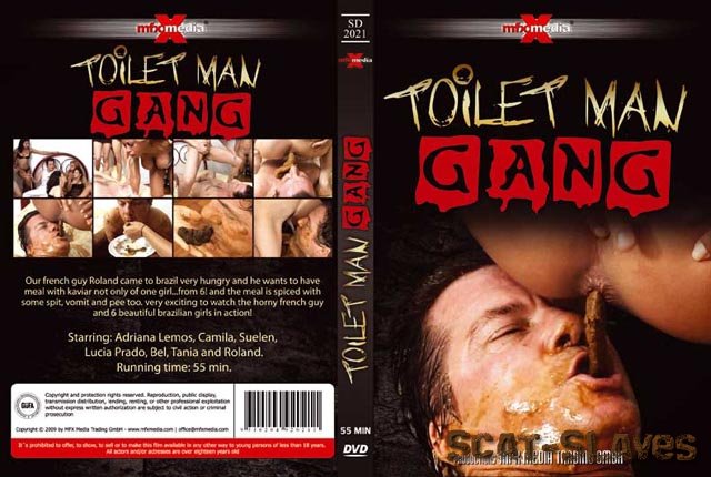 MFX Media: (Adriana, Camila, Suelen, Lucia, Bel, Tania and Roland) - [SD-2021] - Toilet Man Gang [DVDRip] (578 MB)